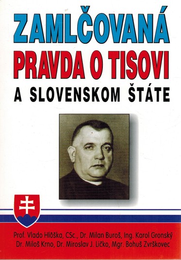 Zamlovan pravda o Tisovi a slovenskom tte