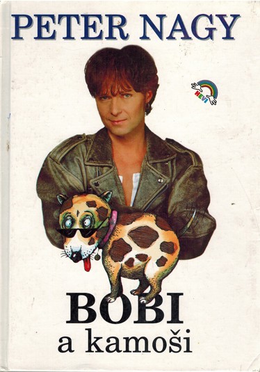 Bobi a kamoi - Peter Nagy (1997)