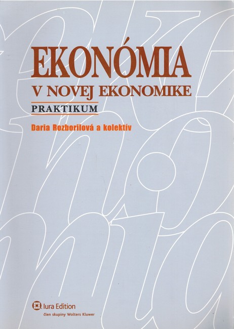 Ekonmia v novej ekonomike - Praktikum (2007)