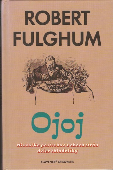 Ojoj - Fulghum Robert