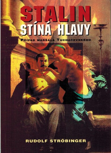 Stalin stna hlavy - Ppad Marla Tuchaevskho (1997)