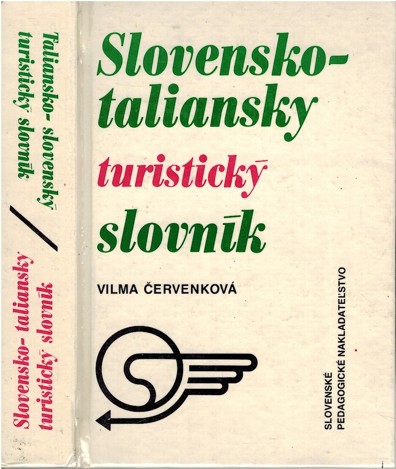 Slovensko - Taliansky a Taliansko - Slovensk turistick slovnk