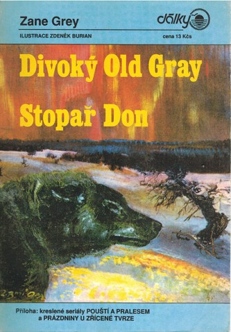 Divok Old Gray, Stopa Don (1991)