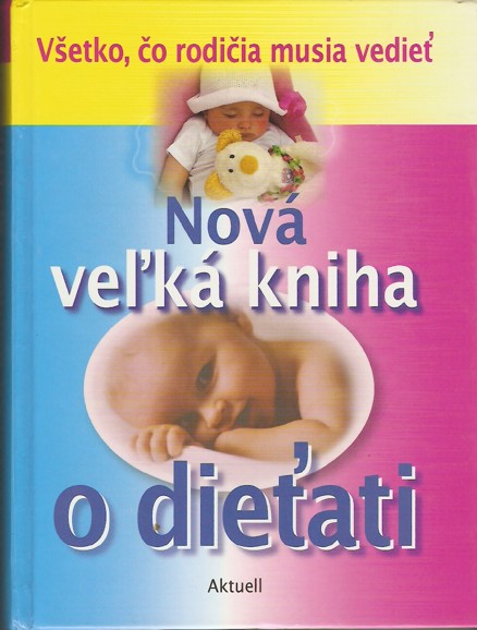 Nov vek kniha o dieati (2007)