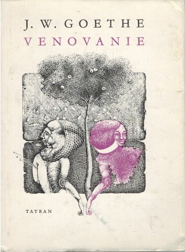 Venovanie- Goethe Johann Wolfgang (1978)