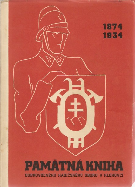 Pamtn kniha dobrovonho hasiskho sboru v Hlohovci