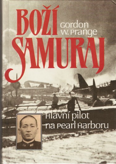 Bo Samuraj - Hlavn pilot na Pearl Harboru