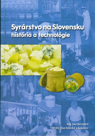 Syrrstvo na Slovensku - histria a technolgie