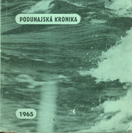 Podunajsk kronika 1965
