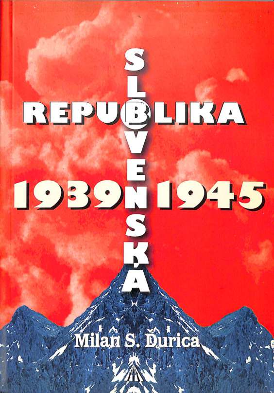 Slovensk republika 1939 - 1945