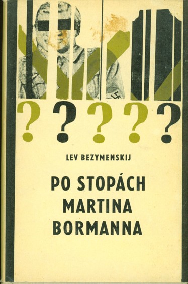 Po stopách Martina Bormanna