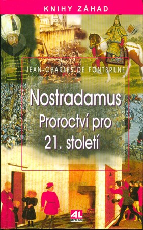 Nostradamus. Proroctv pro 21. stolet