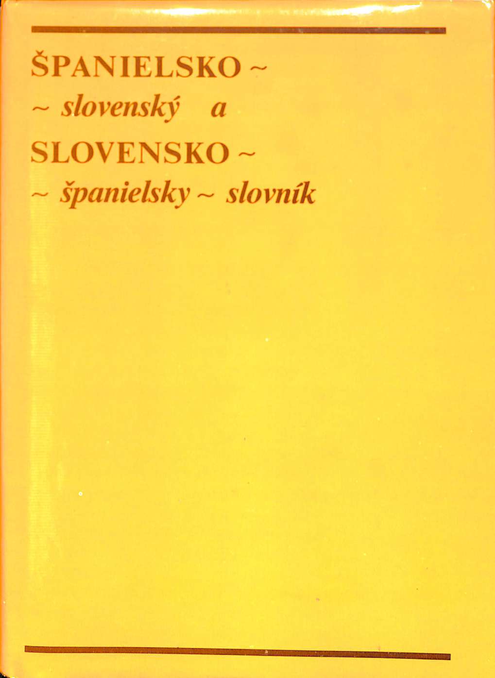 panielsko Slovensk a Slovensko panielsky slovnk