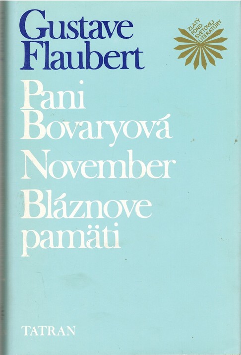 Pani Bovaryov, November, Blznove pamti