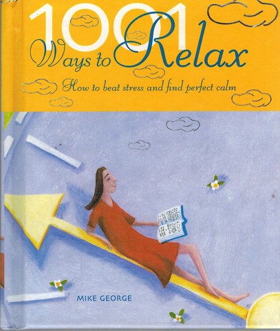 1001 ways to relax