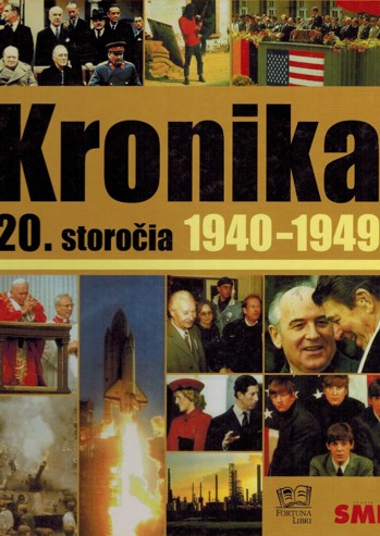 Kronika 20. storoia 1940-1949