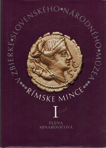 Rmske mince v zbierke Slovenskho nrodnho mzea I.