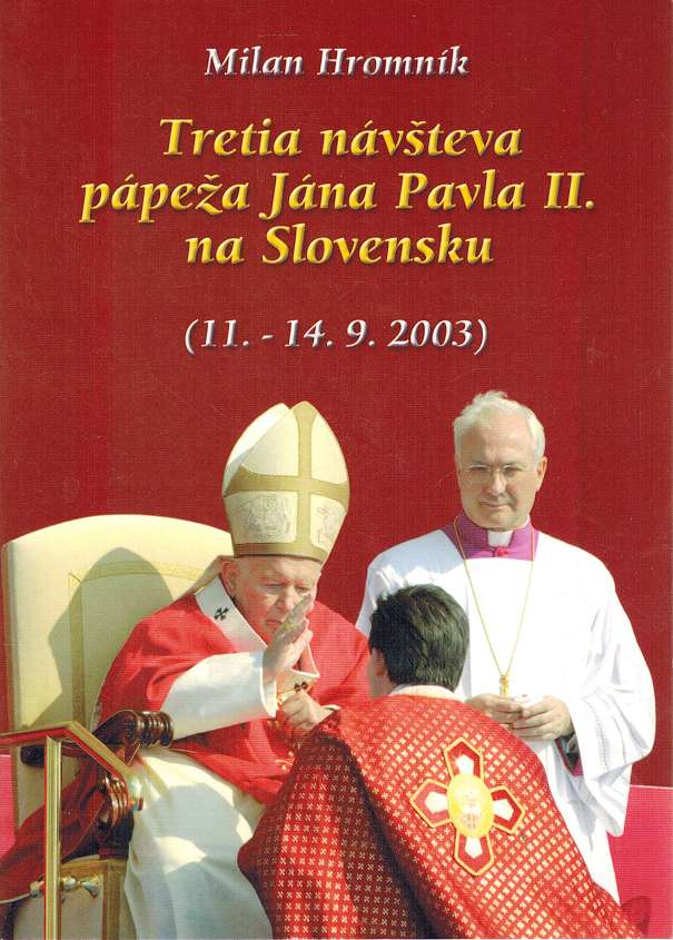 Tretia nvteva ppea Jna Pavla II. na Slovensku