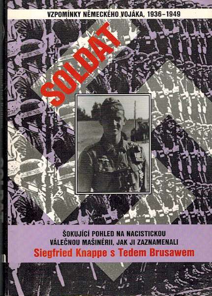 Soldat - vzpomnky nmeckho vojka 1936-1949