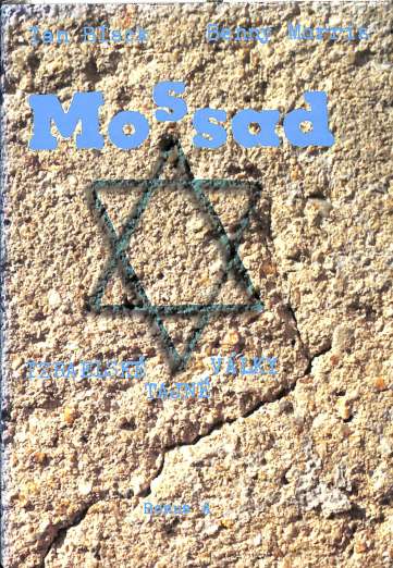 Mossad. Izraelsk tajn vlky