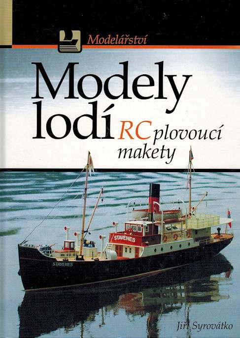 Lodn modelstv - RC plovouc makety lod