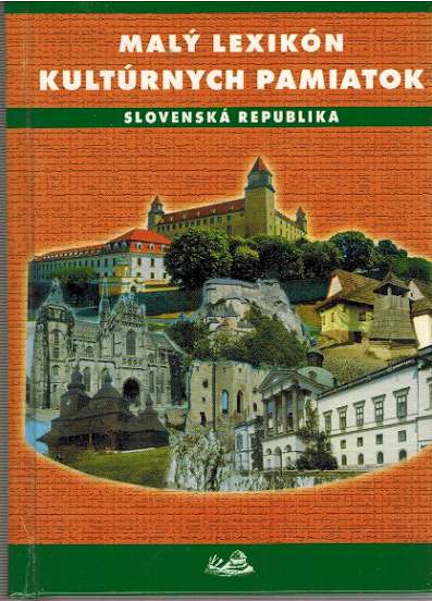 Mal lexikn kultrnych pamiatok - Slovensk republika