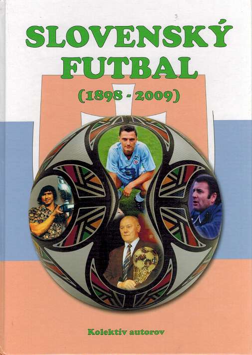 Slovensk futbal (1898 - 2009)
