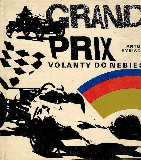 Grand Prix. Volanty do nebies