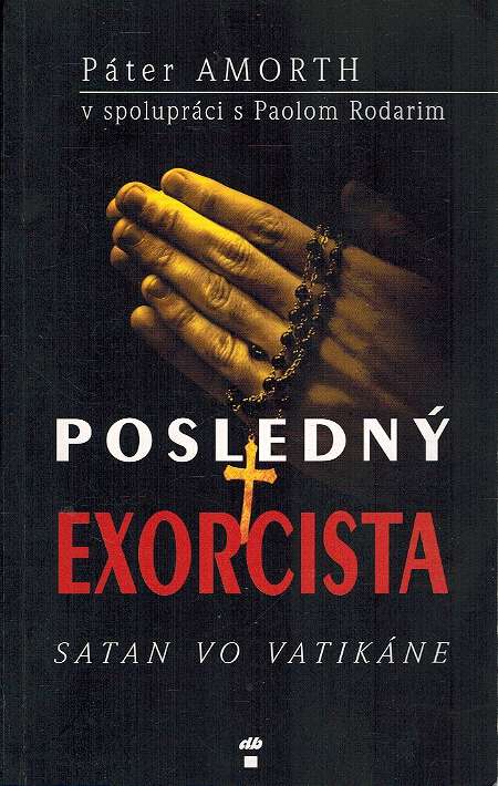 Posledn exorcista - Satan vo Vatikne