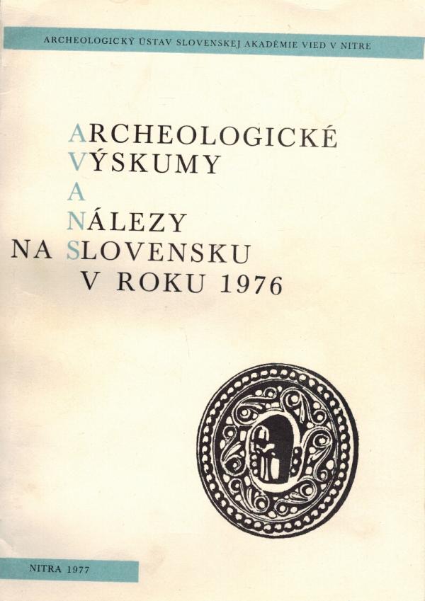Archeologické výskumy a nálezy na Slovensku v roku 1976