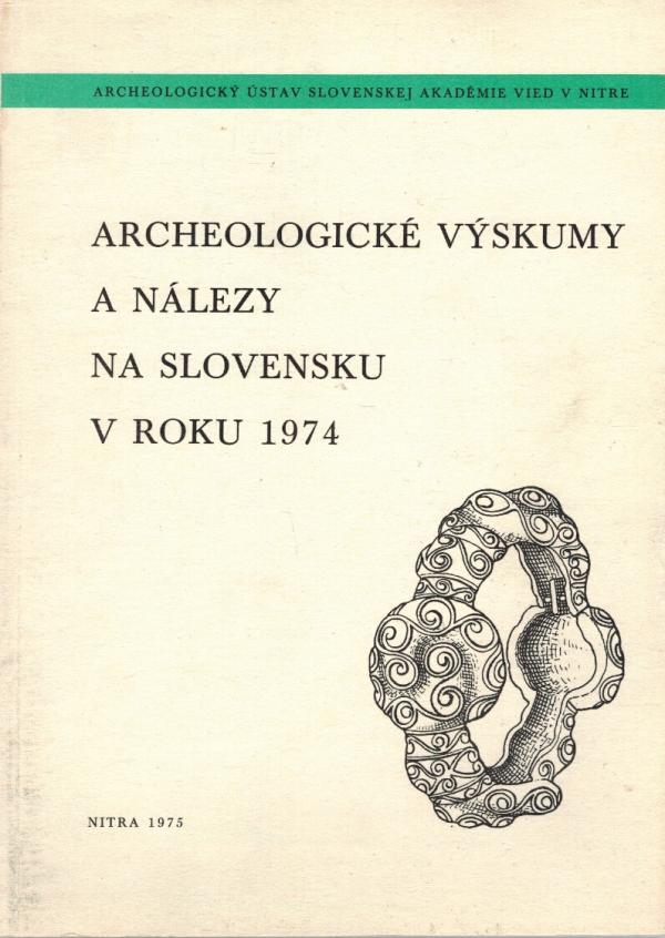 Archeologick vskumy a nlezy na Slovensku v roku 1974