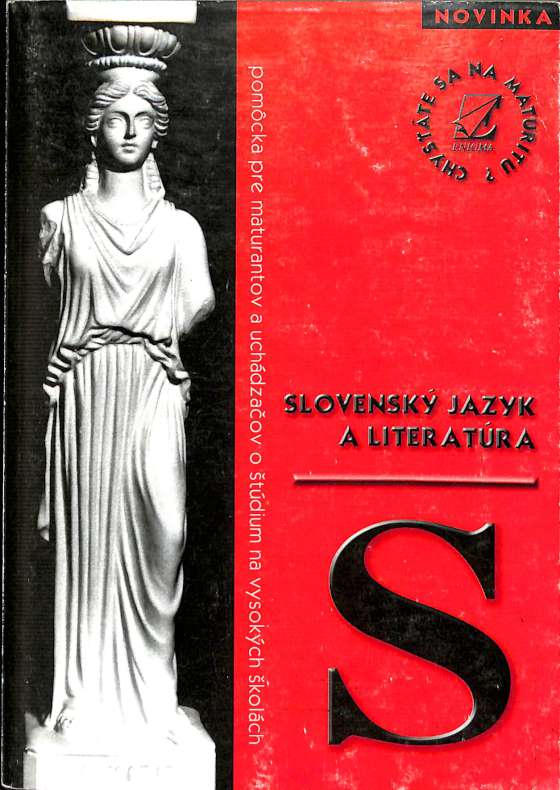 Slovenský jazyk a literatúra (Chystáte sa na maturitu)
