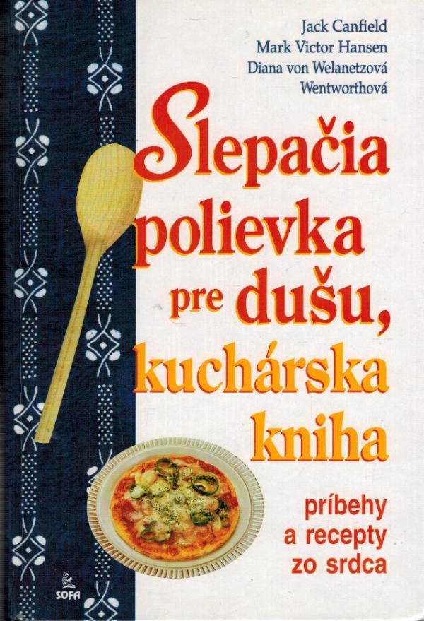 Slepaia polievka pre duu, kuchrska kniha
