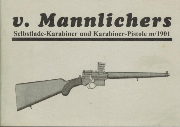 Mannlicherova samonabjec karabina a karabinov pistole m/1901