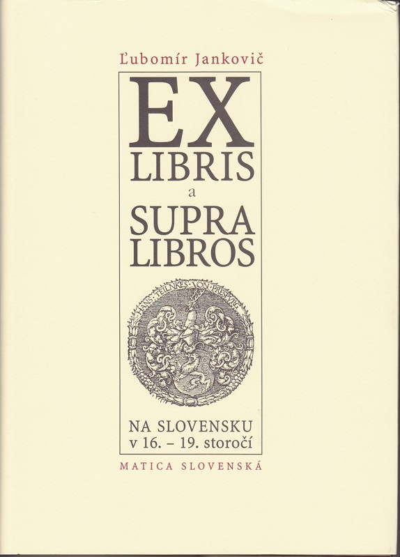 Exlibris a supralibros na slovensku v 16.-19. storo 