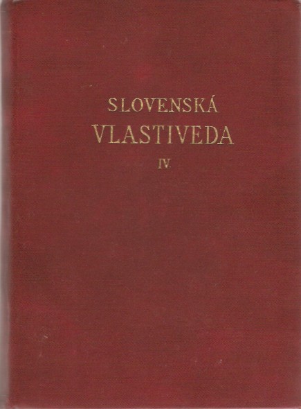 Slovensk vlastiveda IV. 