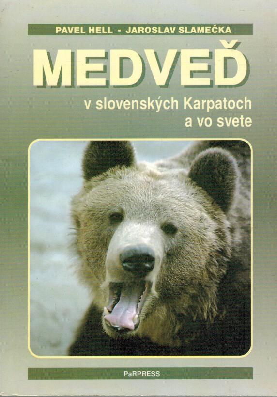 Medve v slovenskch Karpatoch a vo svete