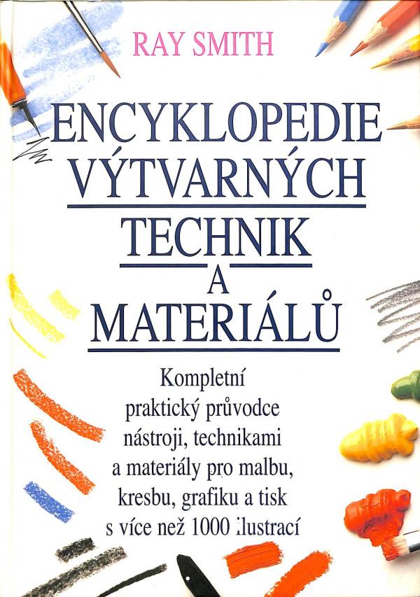 Encyklopedie vtvarnch technik a materil