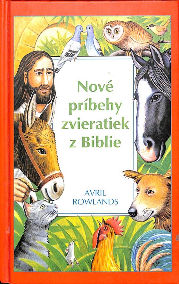 Nov prbehy zvieratiek z Biblie