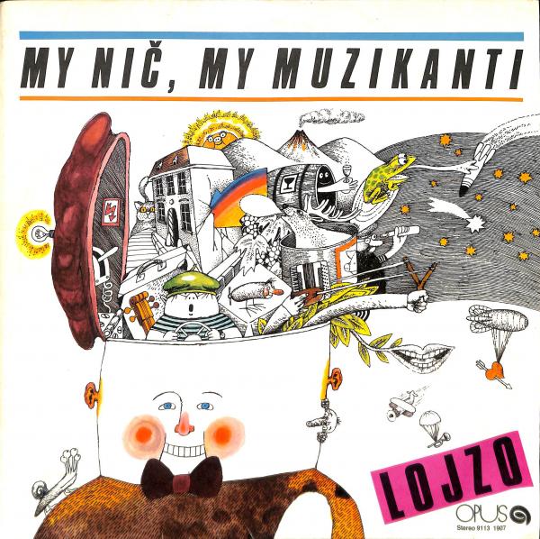 Lojzo - My ni, my muzikanti (LP)
