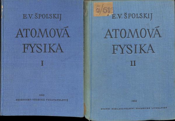 Atomov fysika I. II.