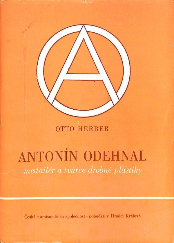 Antonn Odehnal - Medailr a tvrce drobn plastiky