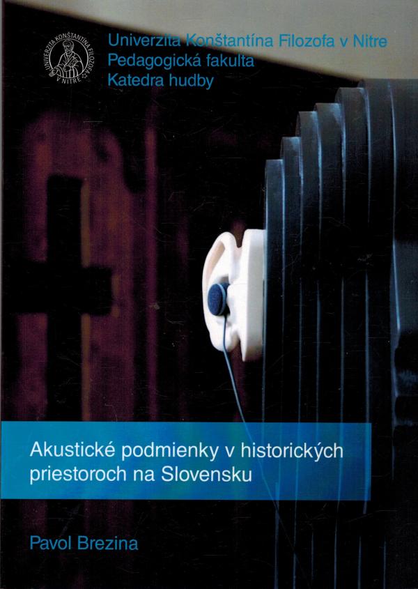 Akustick podmienky v historickch priestoroch na Slovensku