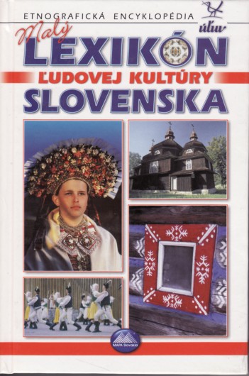 Mal lexikn udovej kultry Slovenska