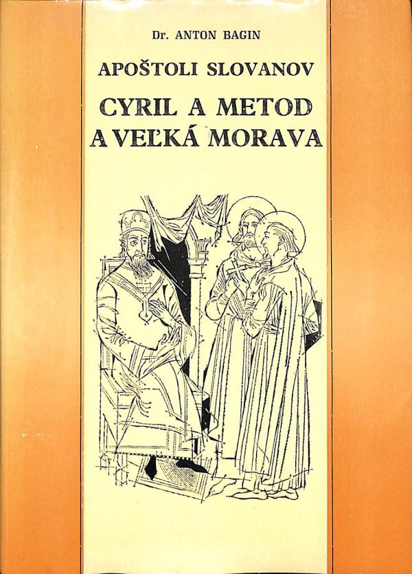 Apotoli slovanov - Cyril a Metod a Vek Morava