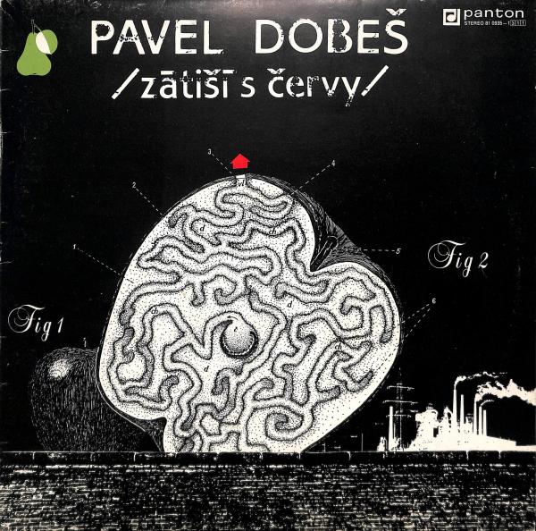 Pavel Dobe - Zti s ervy (LP)