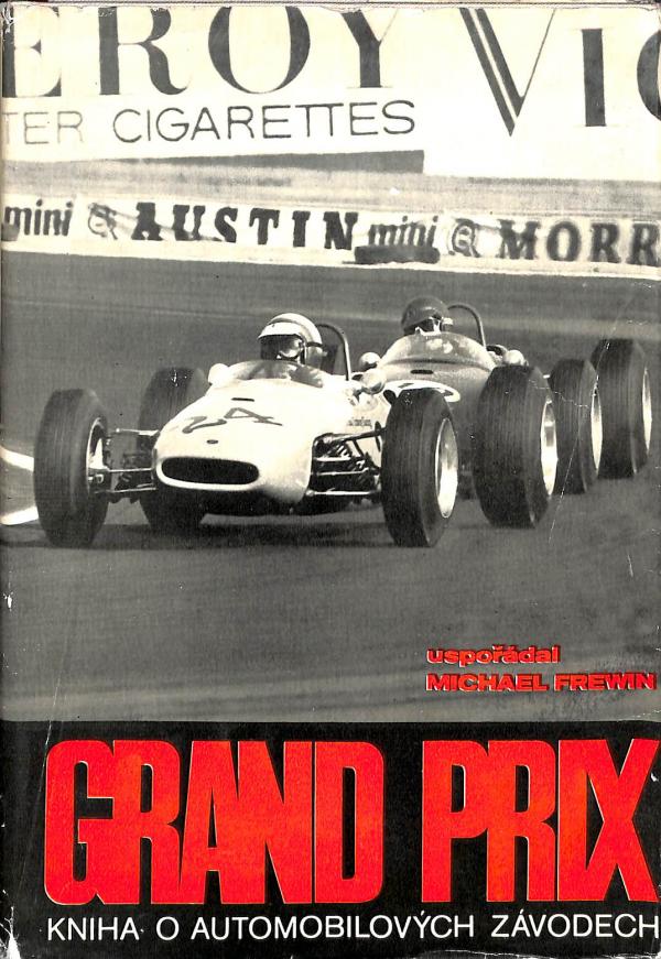 Grand Prix. Kniha o automobilovch zvodech