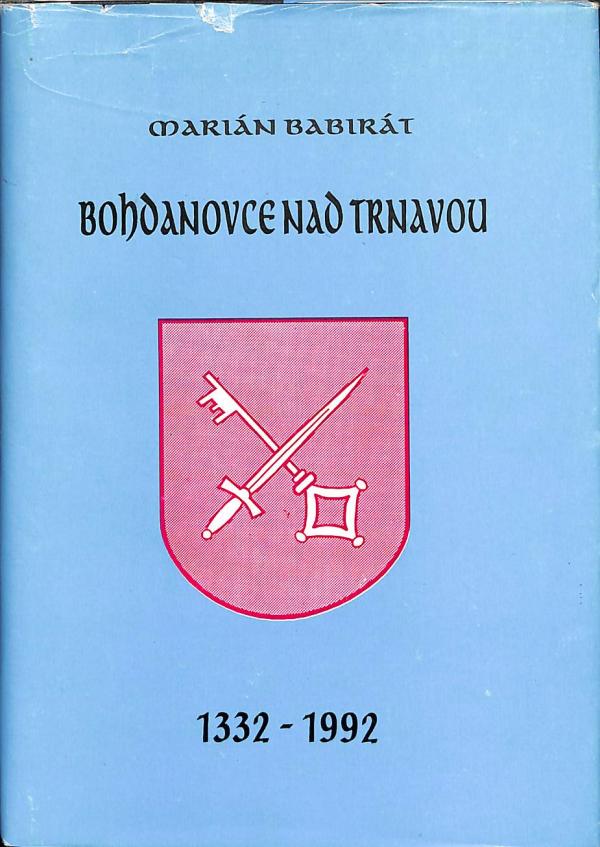 Bohdanovce nad Trnavou 1332-1992