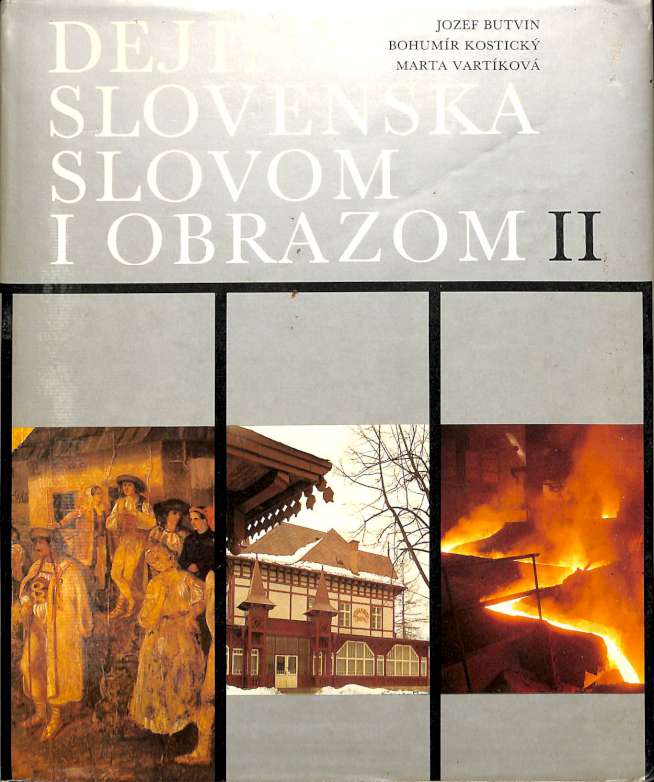 Dejiny slovenska slovom i obrazom II.