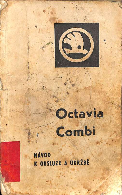 koda Octavia Combi - Nvod k obsluze a drb